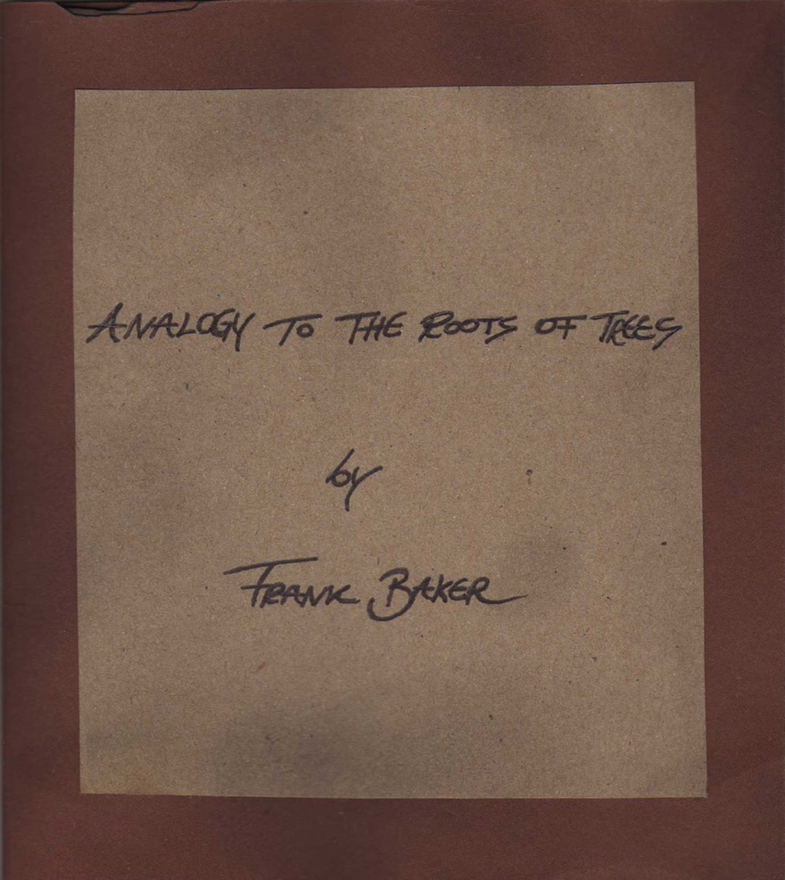 Frank Baker - Analogy To The Roots Of Trees