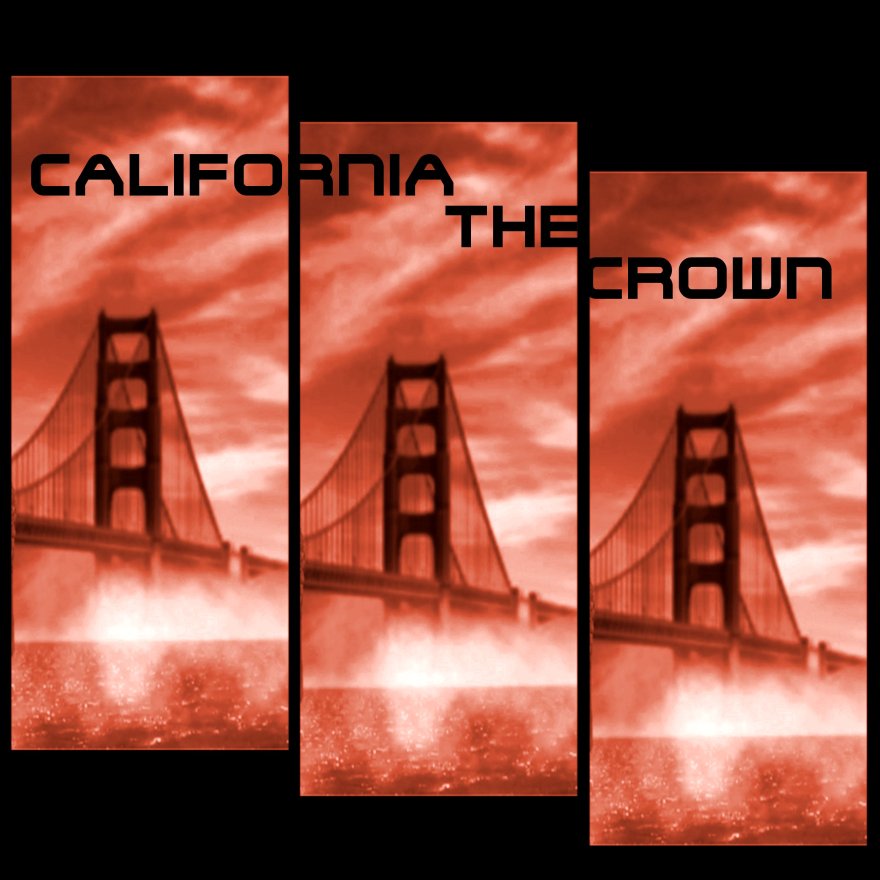 California The Crown - California The Crown EP