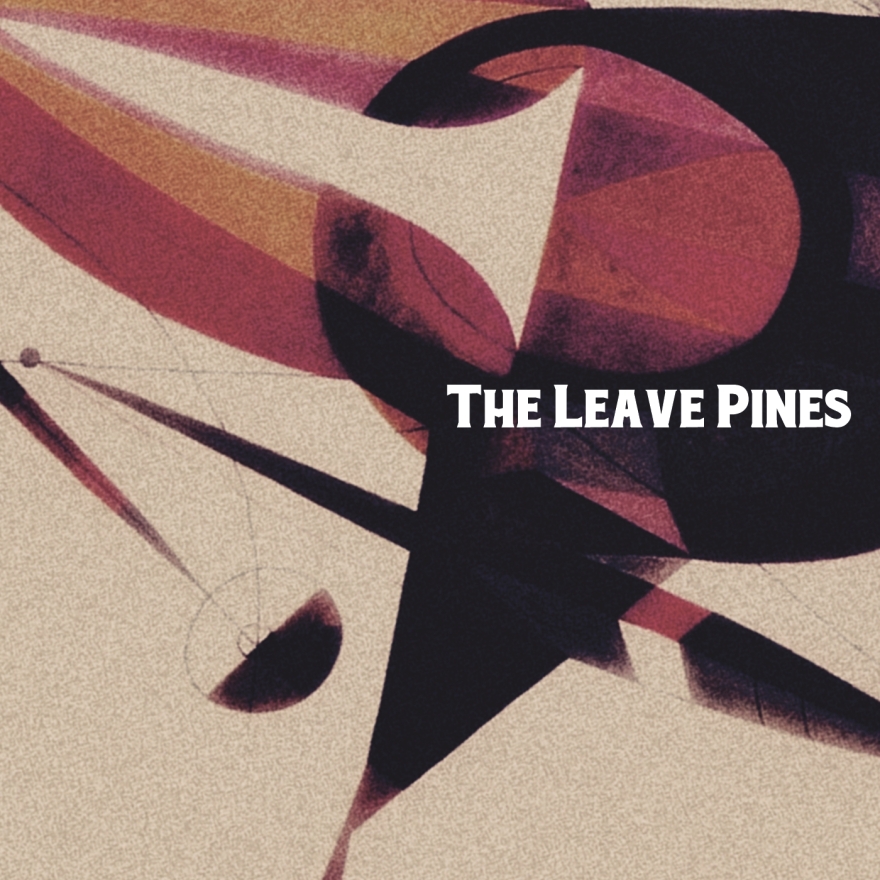 The Leave Pines - The Leave Pines Demo Album